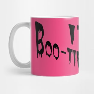 I'm Boo-tiful! Mug